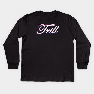 TRILLdizzy Kids Long Sleeve T-Shirt